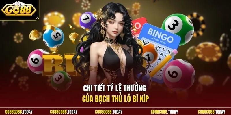 Chi tiết tỷ lệ thưởng của bạch thủ lô bí kíp