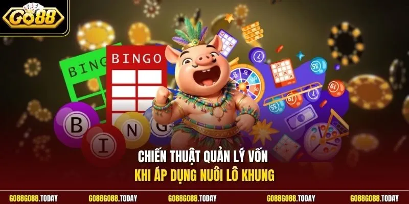 Kỹ Thuật Nuôi Lô Khung | Ôm Cầu Bất Bại Hốt Bạc Tỷ Dễ Dàng 4 Sunwin Chiến thuật quản lý vốn khi áp dụng nuôi lô khung