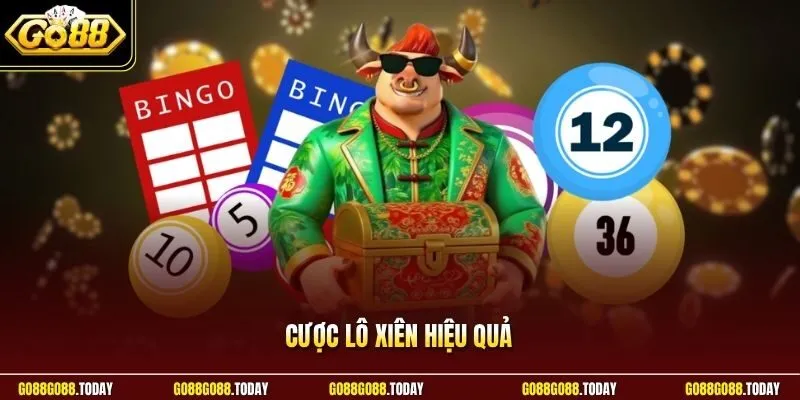 Cược lô xiên hiệu quả