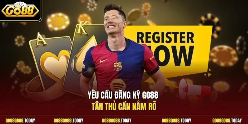 Đăng ký Go88 1 Sunwin Yêu cầu đăng ký Go88 tân thủ cần nắm rõ